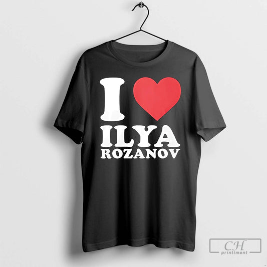 Classic I Love Ilya Rozanov Heart T-Shirts, Hoodie, Sweatshirt | AU18TeeNovaLab.com