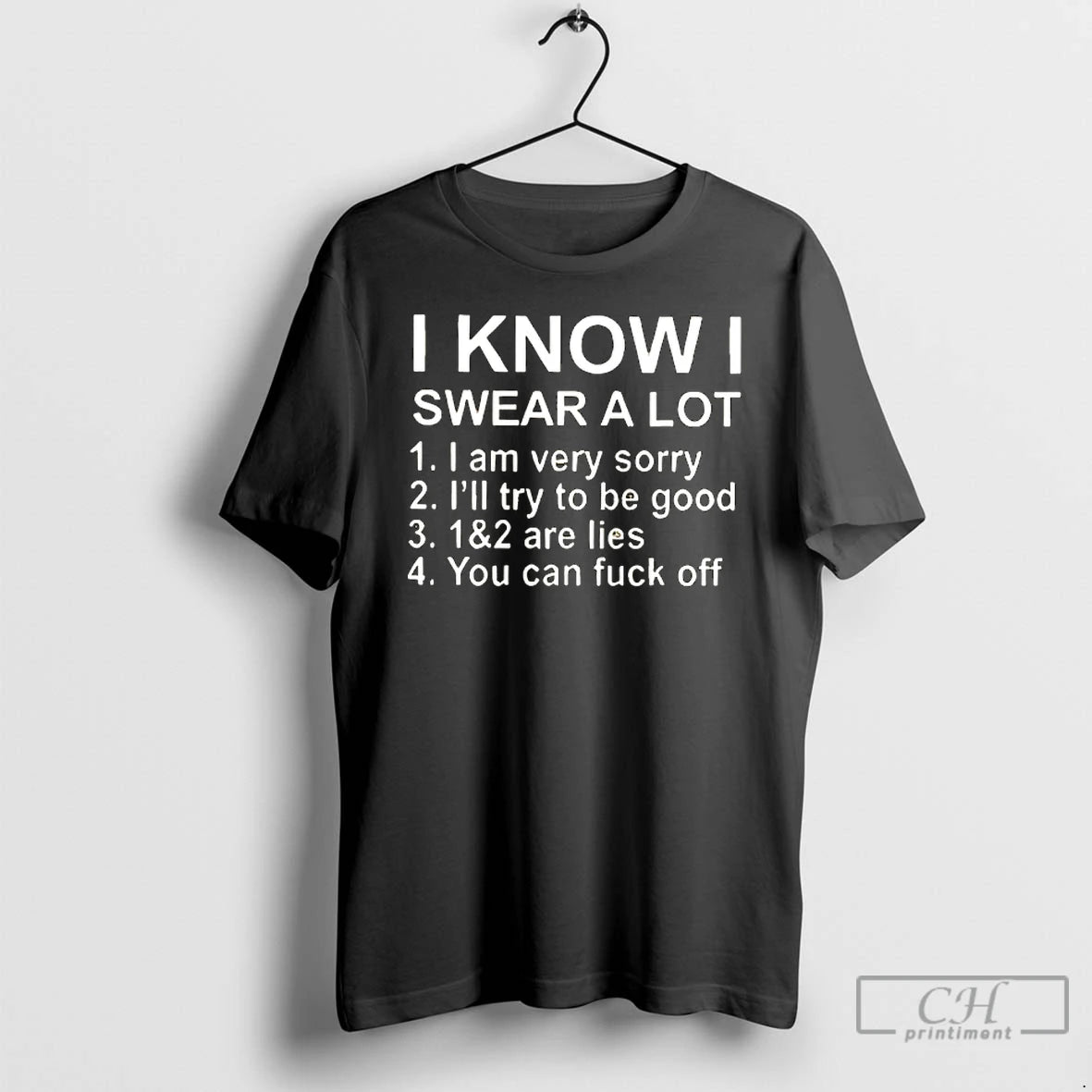 Classic I Know I Swear A Lot I Am Very Sorry Ill Try To Be T-Shirts, Hoodie, Sweatshirt | AU18TeeNovaLab.com
