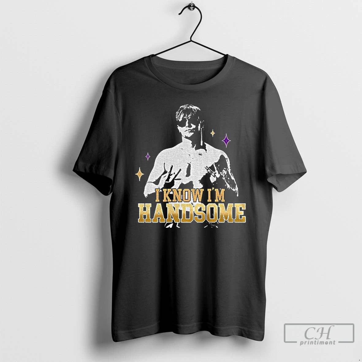 Classic I Know Im Handsome T-Shirts, Hoodie, Sweatshirt | AU18TeeNovaLab.com