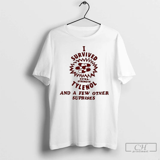 Classic I Survived Extra Strength Tylenol And A Few Other Surprises T-Shirts, Hoodie, Sweatshirt | AU18TeeNovaLab.com
