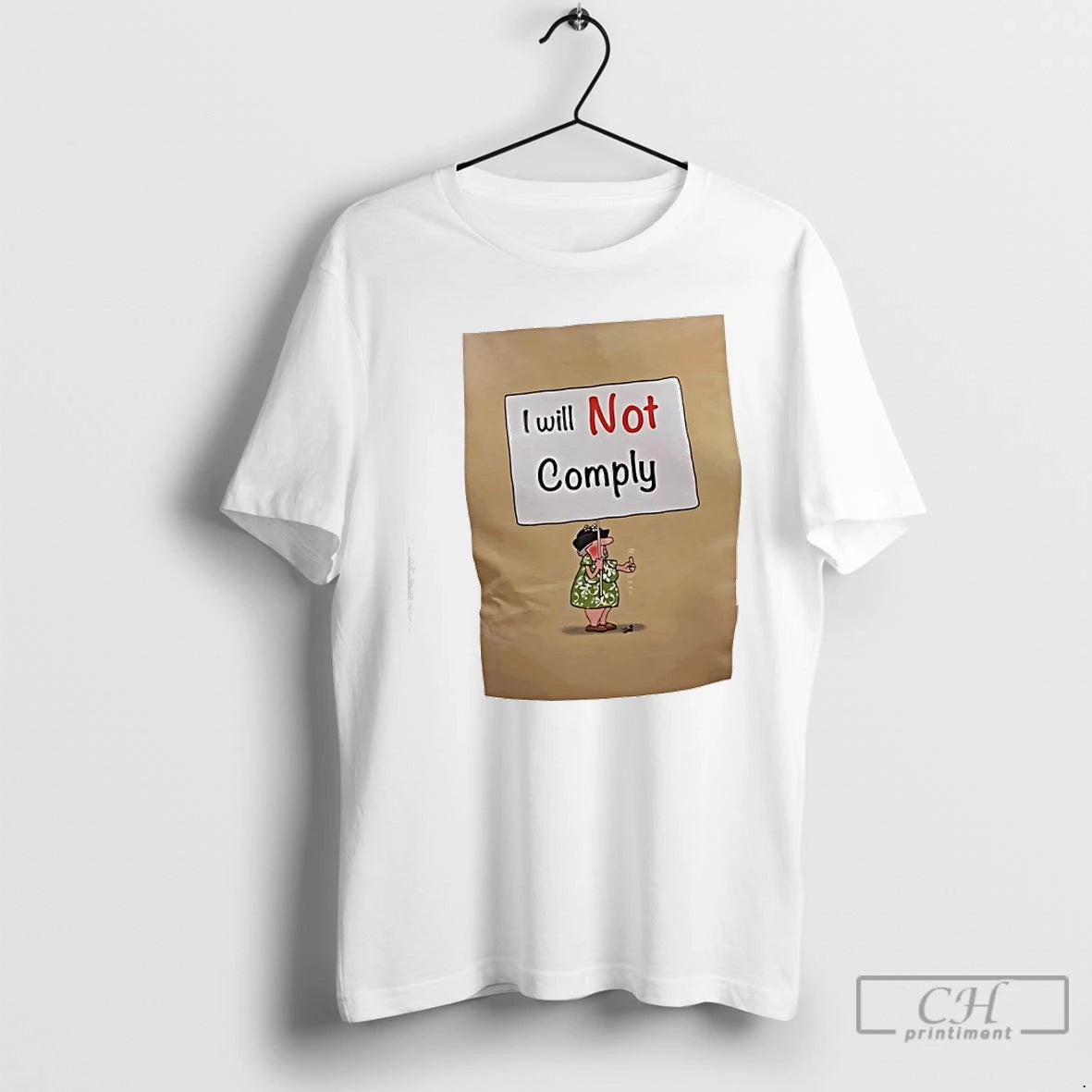 Classic I Will Not Comply Graphic T-Shirts, Hoodie, Sweatshirt | AU18TeeNovaLab.com
