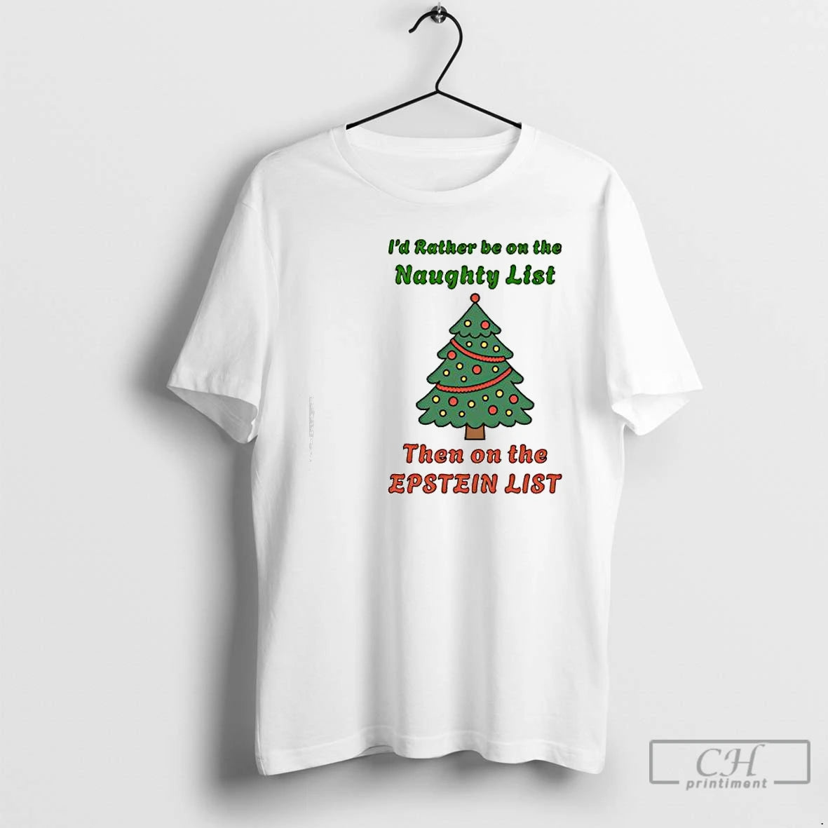 Classic Id Rather Be On The Naughty List Then On The Epstein List Christmas T-Shirts, Hoodie, Sweatshirt | AU18TeeNovaLab.com
