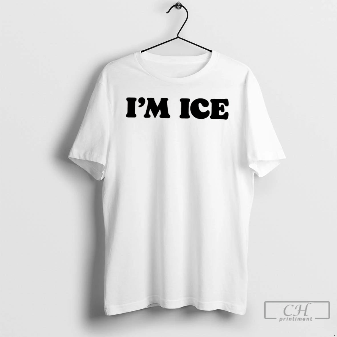 Classic Im Ice Funny T Shirts