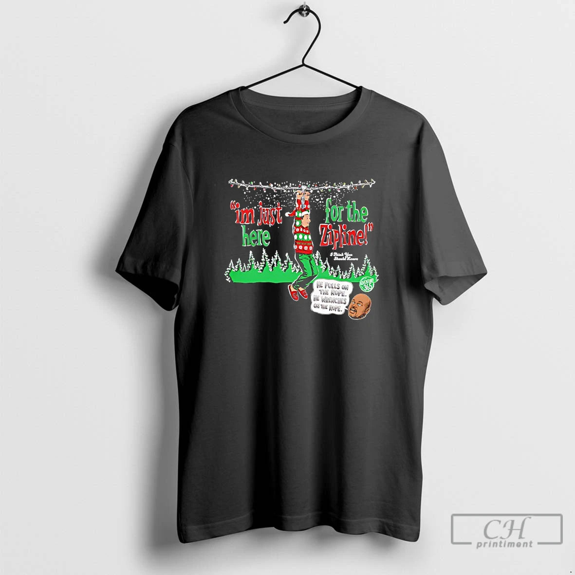 Classic Im Just Here For The Zipline He Pulls On The Rope Christmas T Shirts Hoodie, Sweatshirt | AU18TeeNovaLab.com