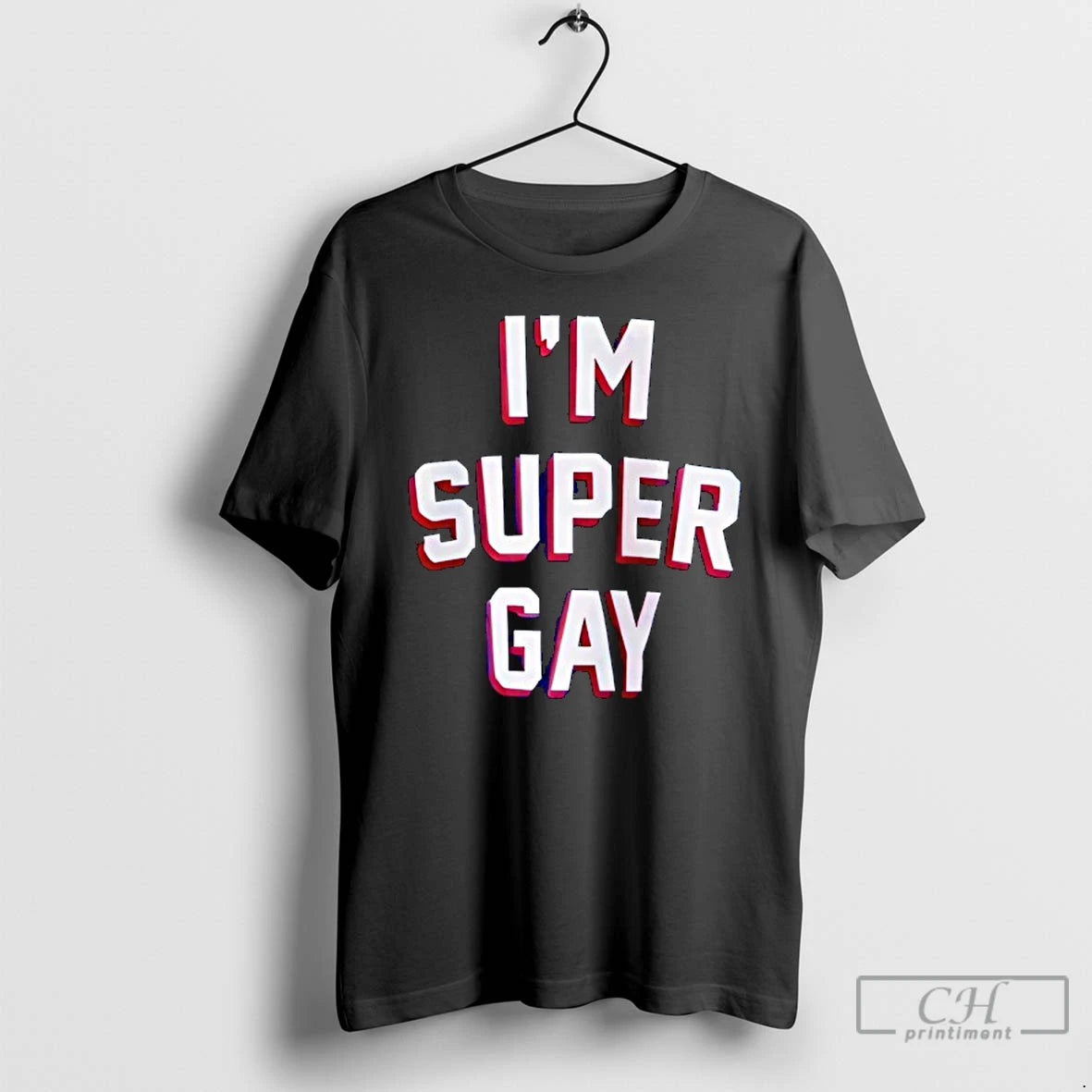 Classic Im Super Gay T-Shirts, Hoodie, Sweatshirt | AU18TeeNovaLab.com