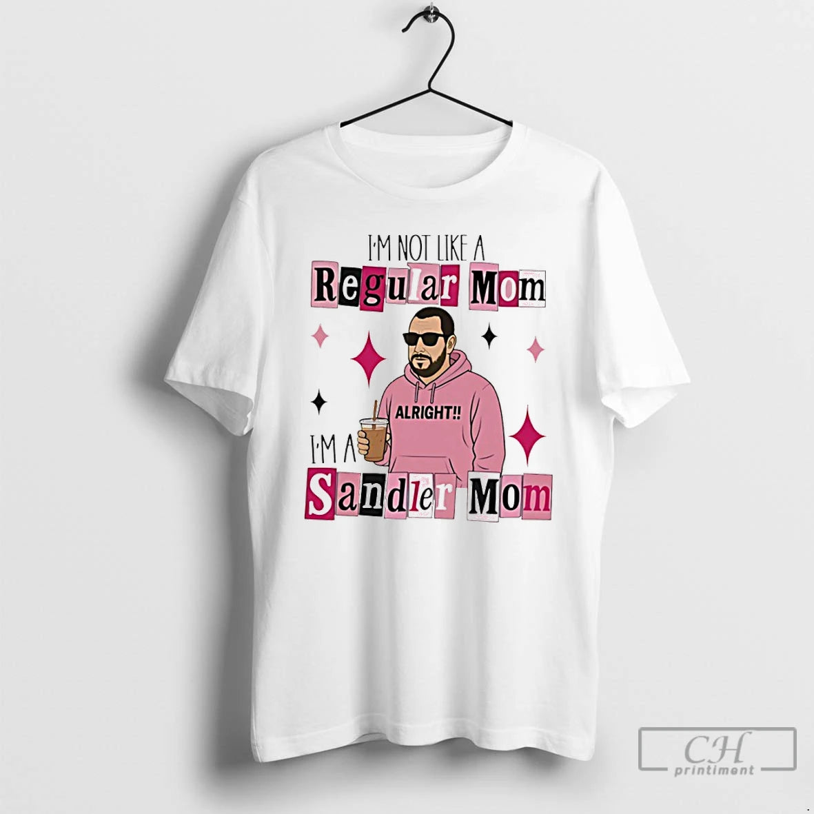 Classic Im Not Like A Regular Mom Im A Sandler Mom T-Shirts, Hoodie, Sweatshirt | AU18TeeNovaLab.com