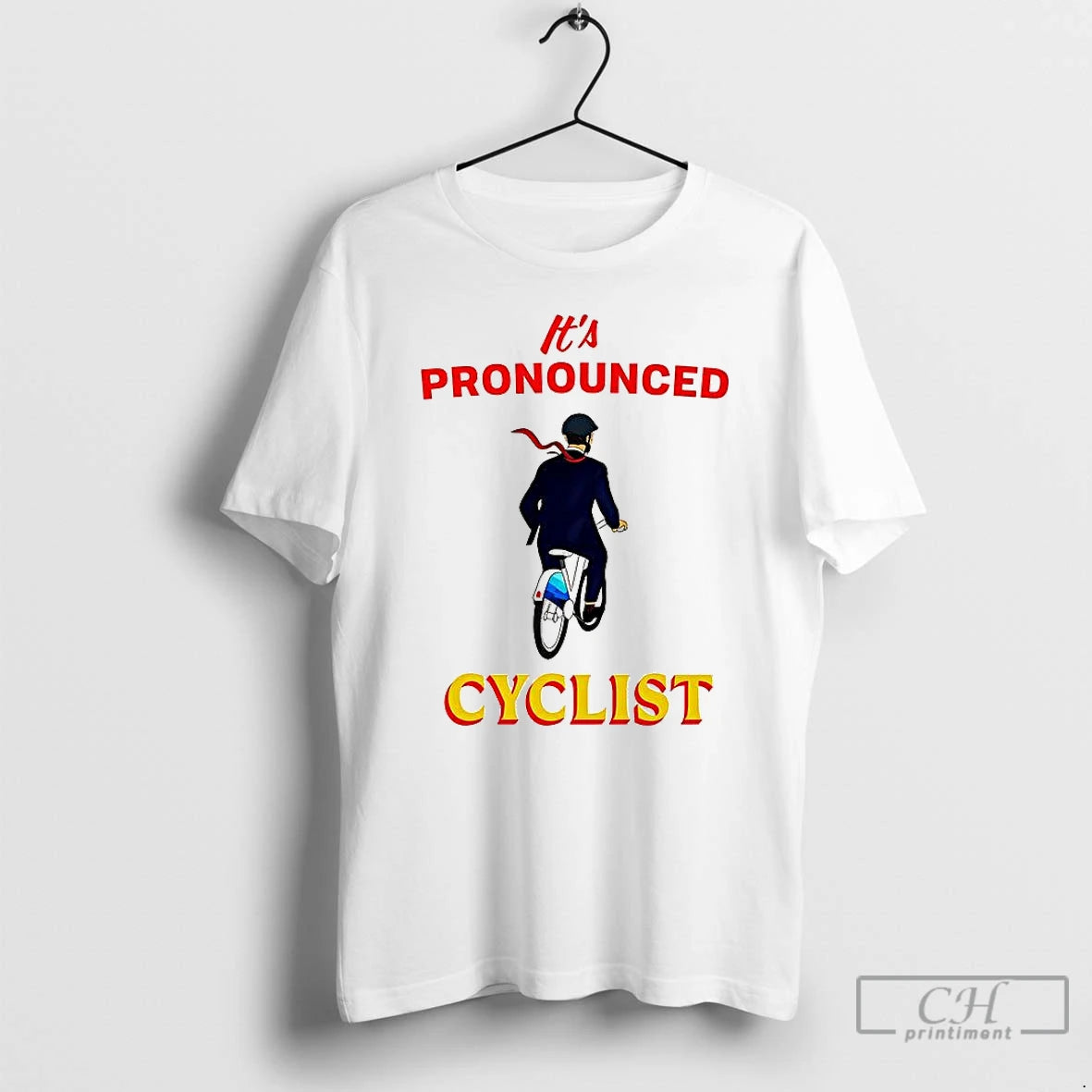 Classic Its Pronounced Cyclist T-Shirts, Hoodie, Sweatshirt | AU18TeeNovaLab.com