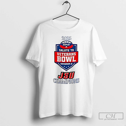 Classic Jsu 2025 Salute To Veterans Bowl Champions T-Shirts, Hoodie, Sweatshirt | AU18TeeNovaLab.com