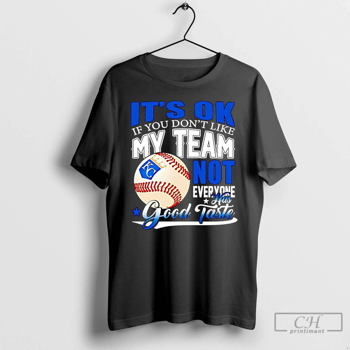 Classic Kansas City Royals Its Ok If You Dont Like Me Team Not Everyone