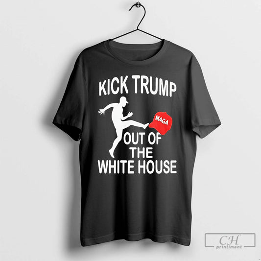 Classic Kick Trump Out Of The White House Anti Trump T-Shirts, Hoodie, Sweatshirt | AU18TeeNovaLab.com