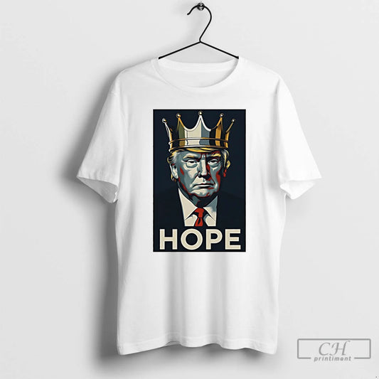 Classic King Donald Trump Hope T Shirts