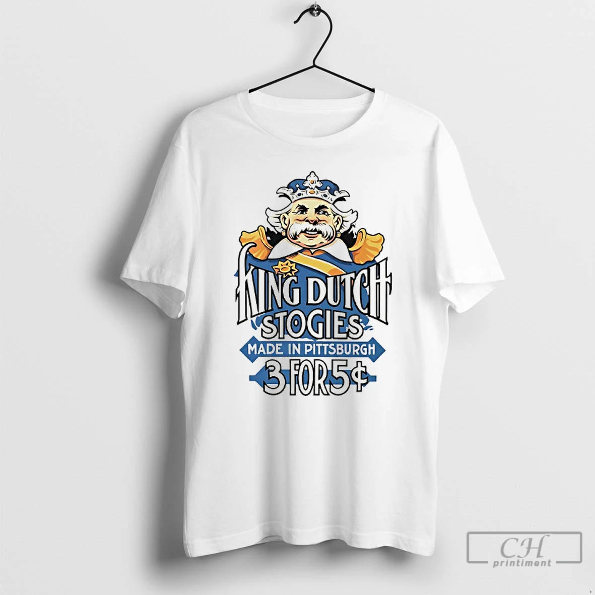 Classic King Dutch Stogies Made In Pittsburgh 3 For 5 T-Shirts, Hoodie, Sweatshirt | AU18TeeNovaLab.com