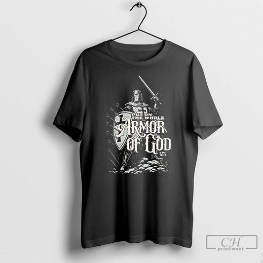 Classic Knight Put On The Whole Armor Of God Ephesians 6 10 T Shirts Sweater Hoodie, Sweatshirt | AU18TeeNovaLab.com