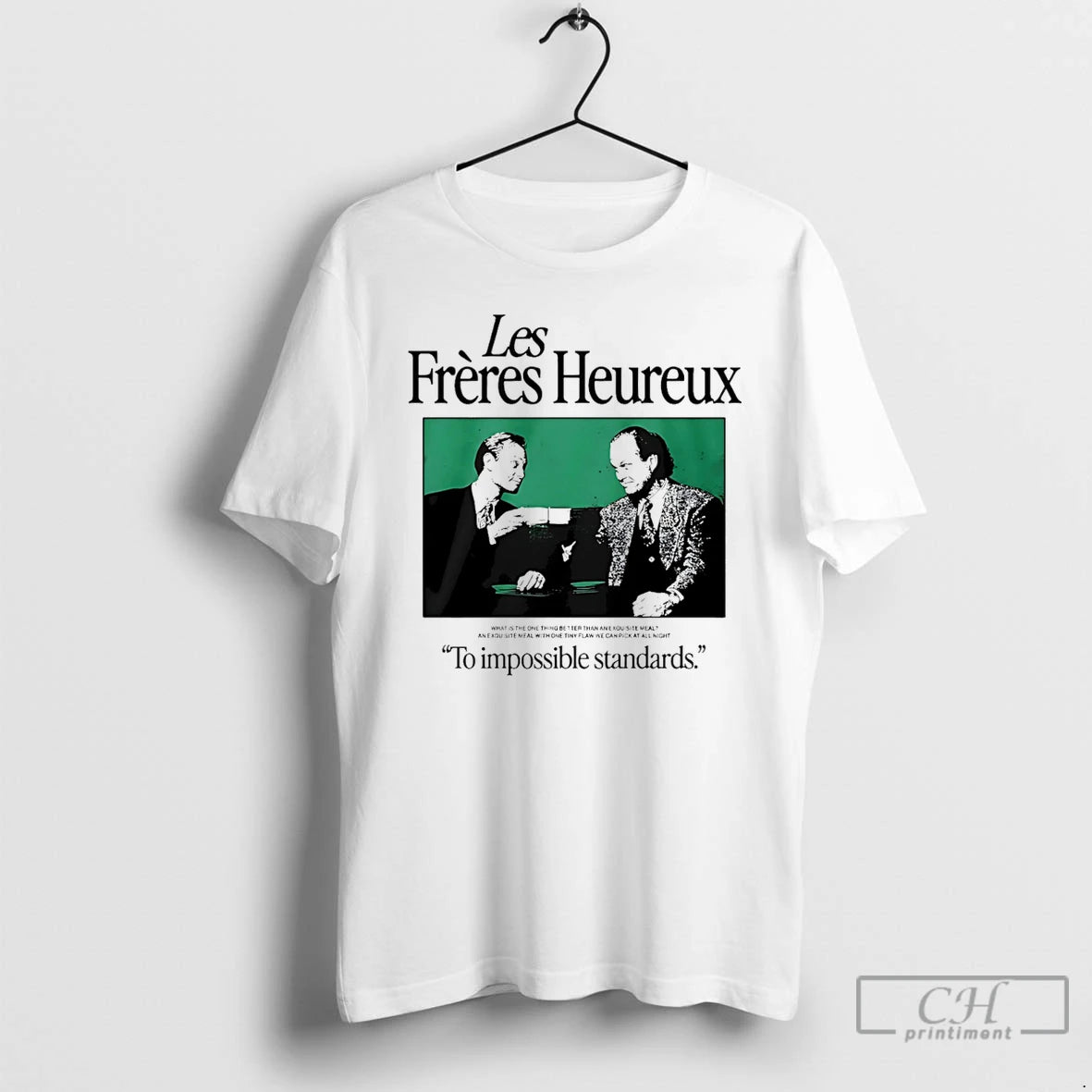 Classic Les Freres Heureux To Impossible Standards T-Shirts, Hoodie, Sweatshirt | AU18TeeNovaLab.com
