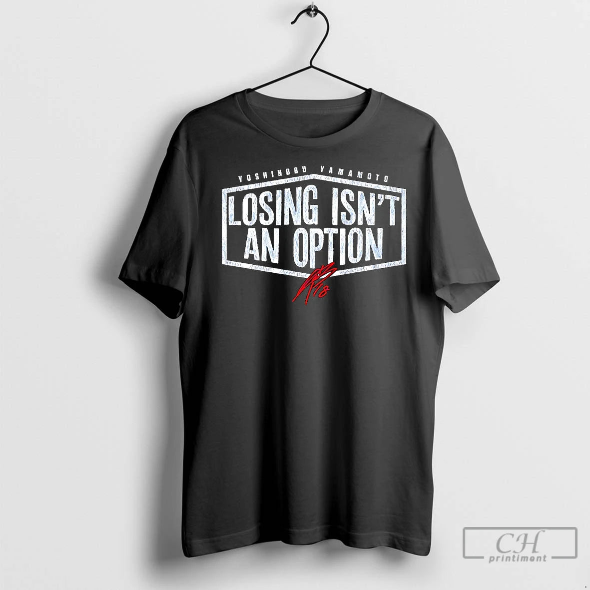 Classic Los Angeles Dodgers Yoshinobu Yamamoto Losing Isnt An Option Signature T-Shirts, Hoodie, Sweatshirt
