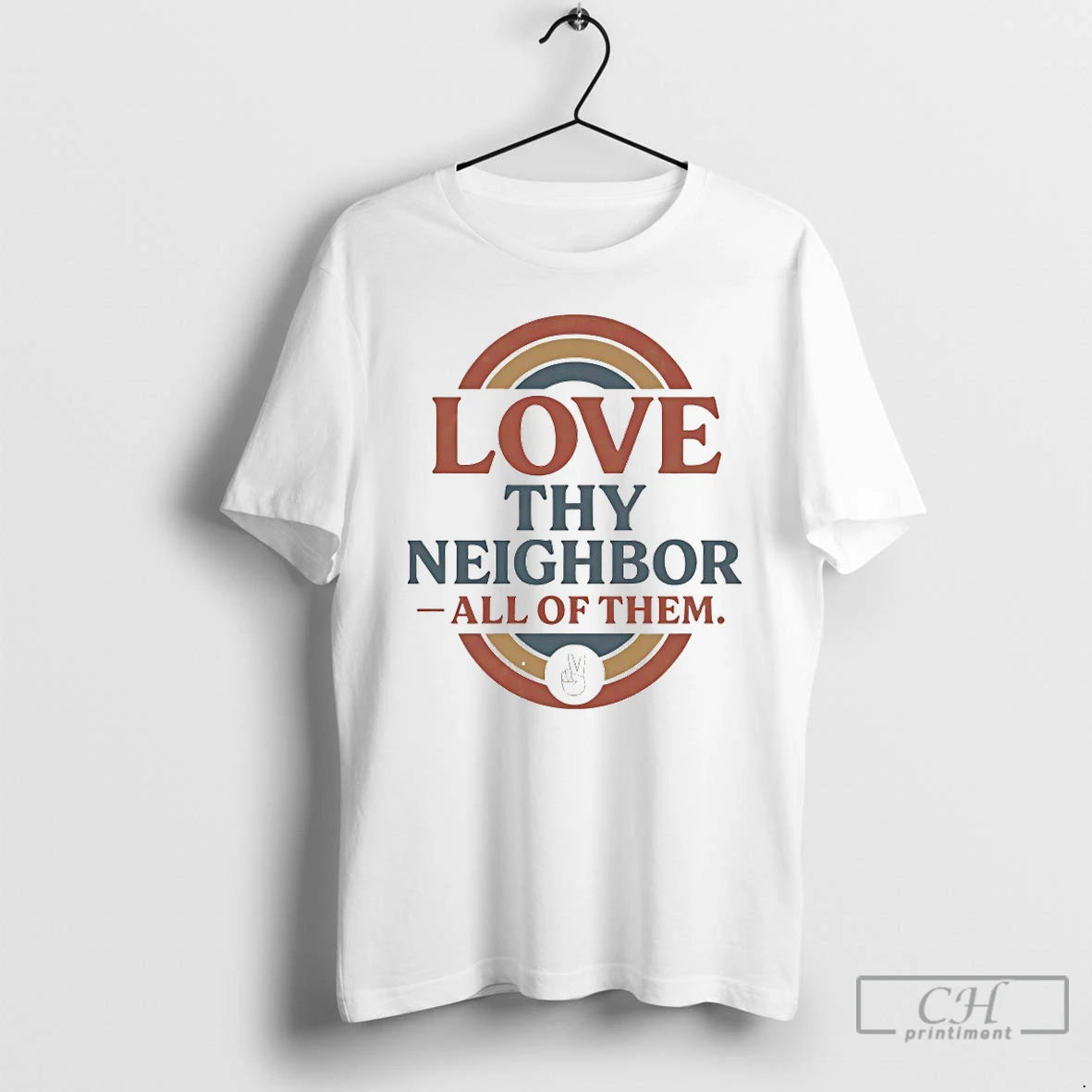 Classic Love Thy Neighbor All Of Them T-Shirts, Hoodie, Sweatshirt | AU18TeeNovaLab.com