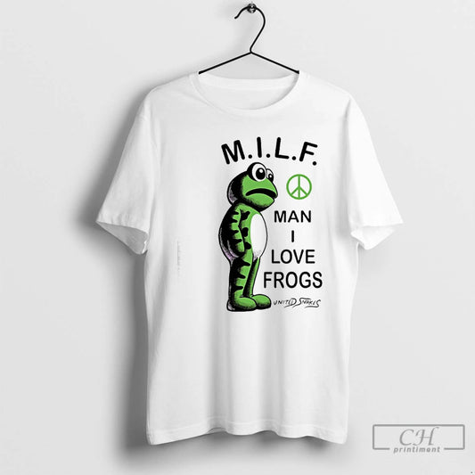 Classic Milf Man I Love Frogs United Snakes T Shirts