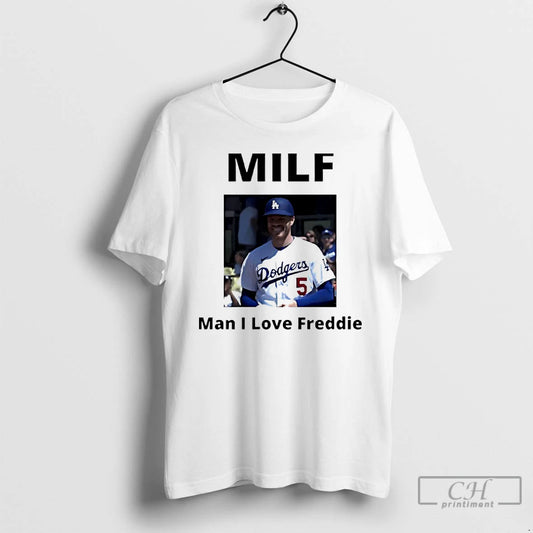 Classic Man I Love Freddie Milf T Shirts