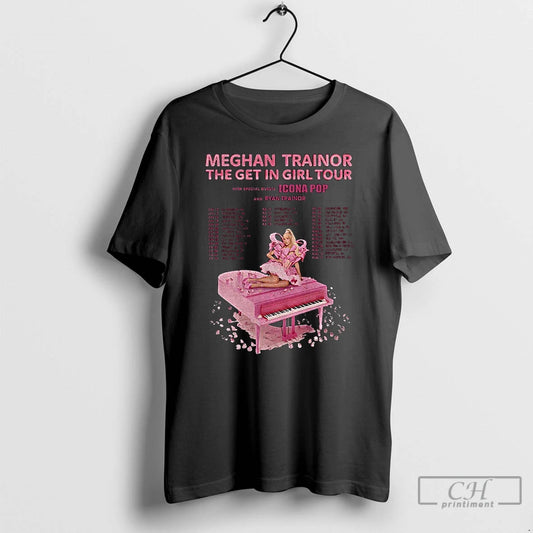 Classic Meghan Trainor The Get In Girl Tour 2026 Schedule T-Shirts, Hoodie, Sweatshirt | AU18TeeNovaLab.com