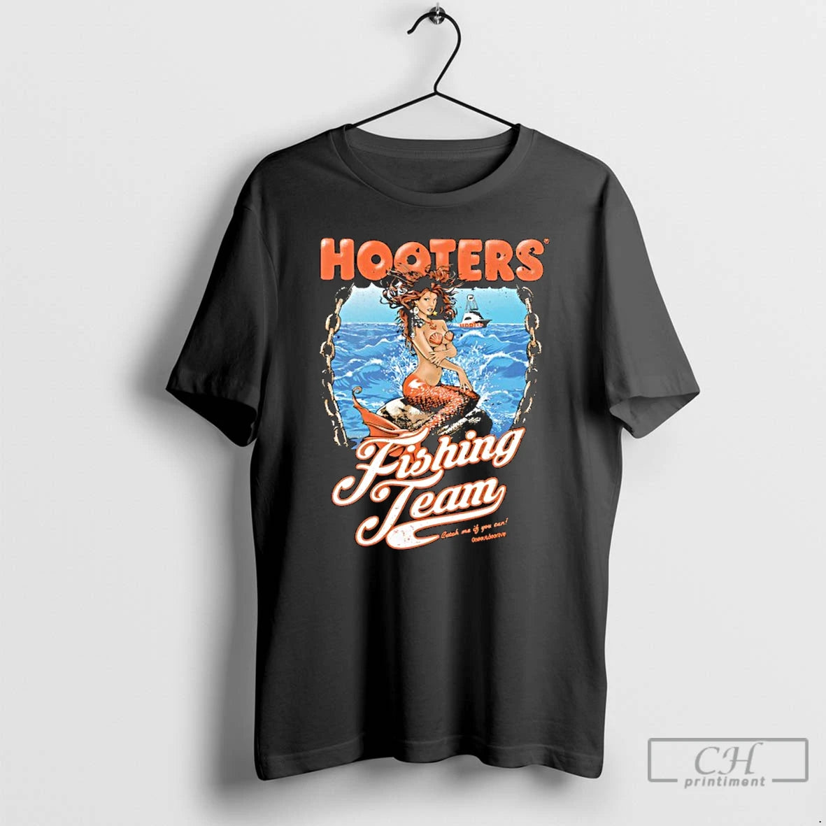 Classic Mermaid Hooters Fishing Team Catch Me If You Can T-Shirts, Hoodie, Sweatshirt | AU18TeeNovaLab.com