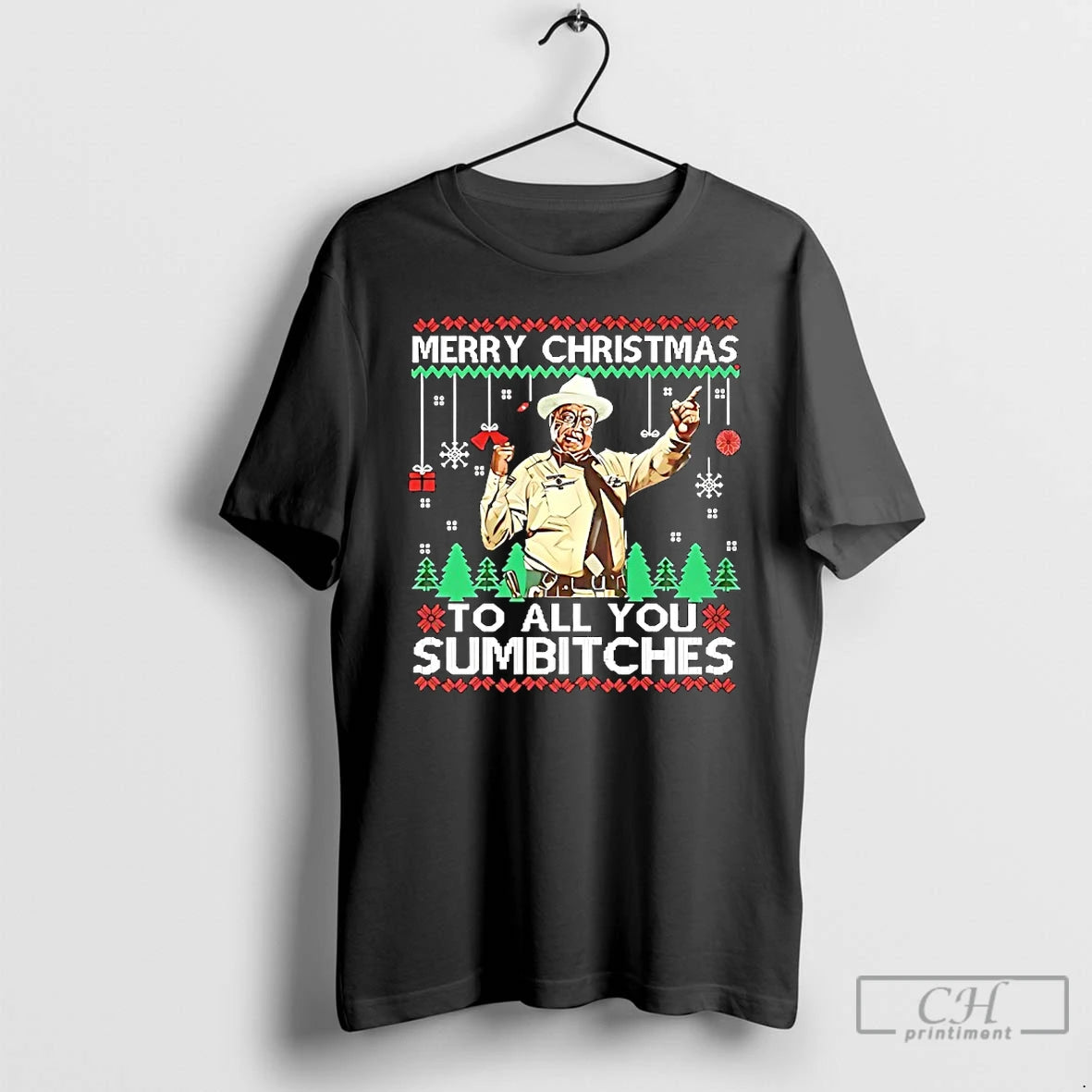 Classic Merry Christmas To All You Sumbitches Jackie Gleason As Sheriff Buford T Justice T-Shirts, Hoodie, Sweatshirt