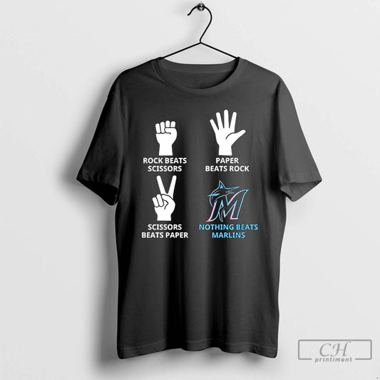 Classic Miami Marlins Nothing Beats Rock Beats Scissors Paper Beats Rock Scissors Beats Paper T-Shirts, Hoodie, Sweatshirt