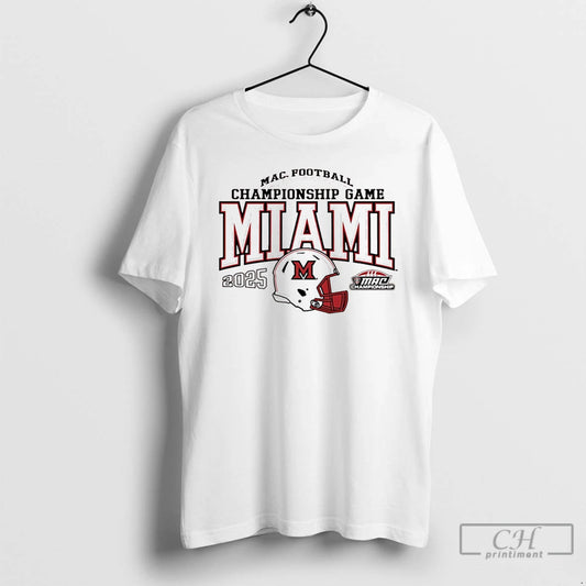 Classic Miami Redhawks 2025 Mac Football Championship Bound Helmet T-Shirts, Hoodie, Sweatshirt | AU18TeeNovaLab.com