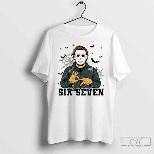 Classic Michael Myers 6 7 Six Seven Halloween T Shirts