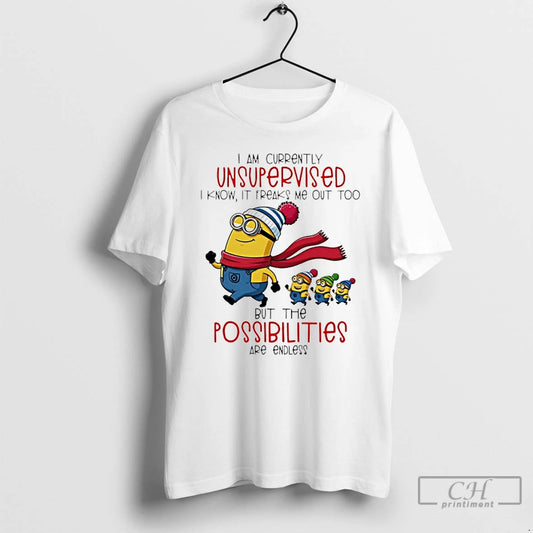 Classic Minion I Am Currently Unsupervised I Know It Freaks Me Out Too But The T-Shirts, Hoodie, Sweatshirt