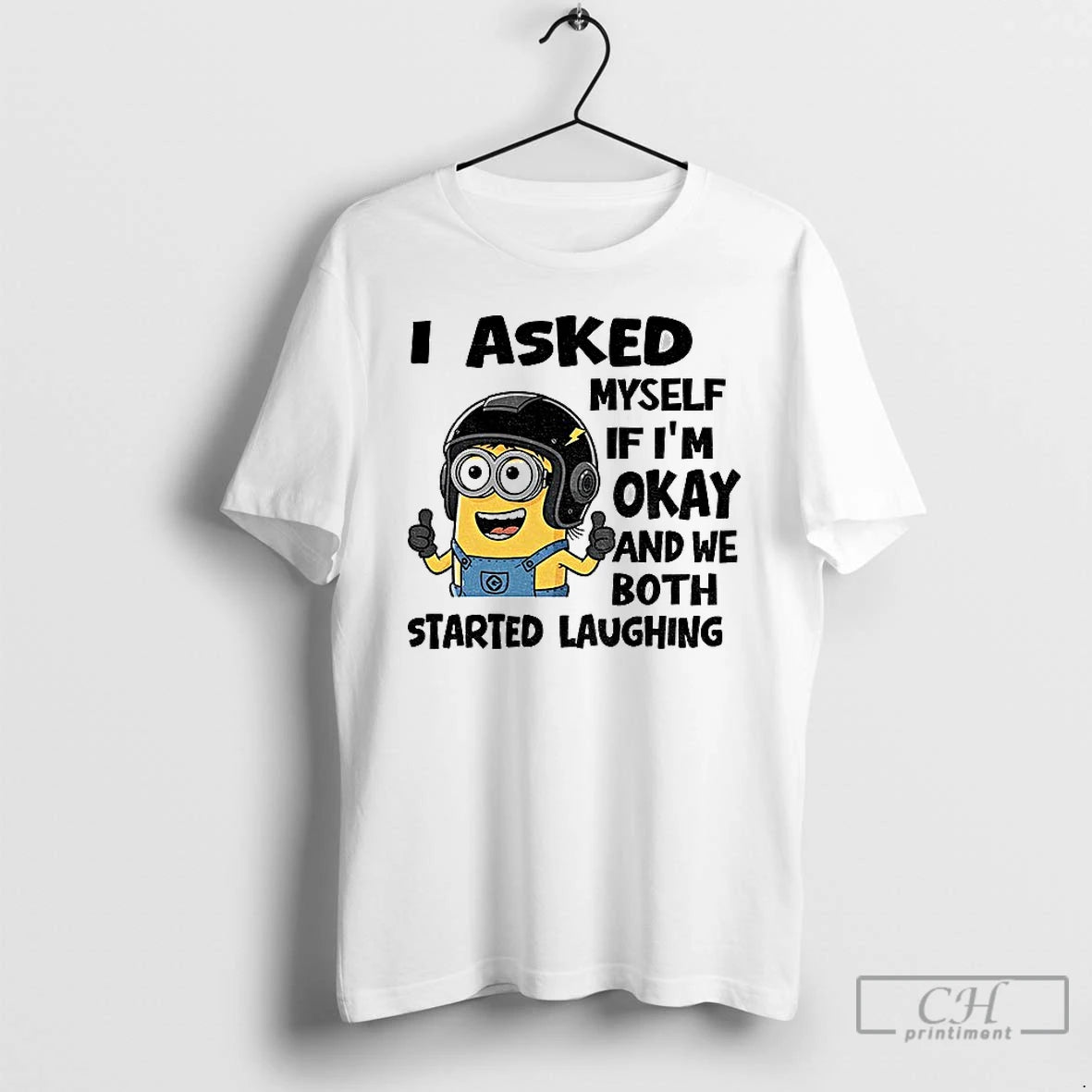 Classic Minion I Asked Myself Im Okay And We Both Started Laughing T Shirts Sweater Hoodie, Sweatshirt | AU18TeeNovaLab.com
