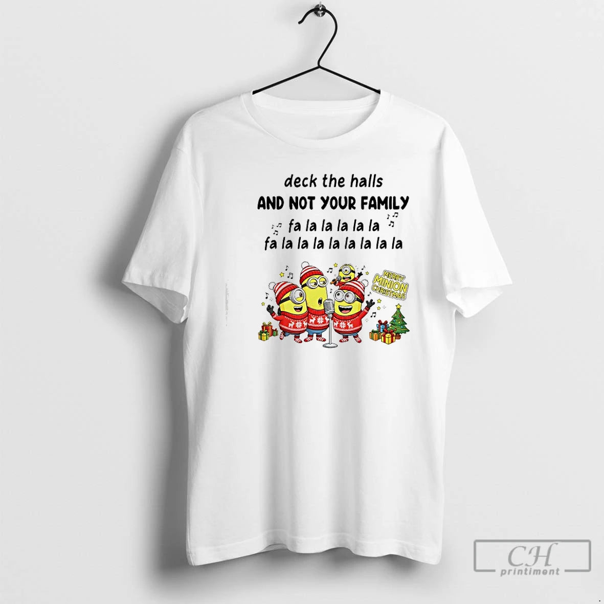 Classic Minion Deck The Halls And Not Your Family Fa La La La La La T-Shirts, Hoodie, Sweatshirt | AU18TeeNovaLab.com