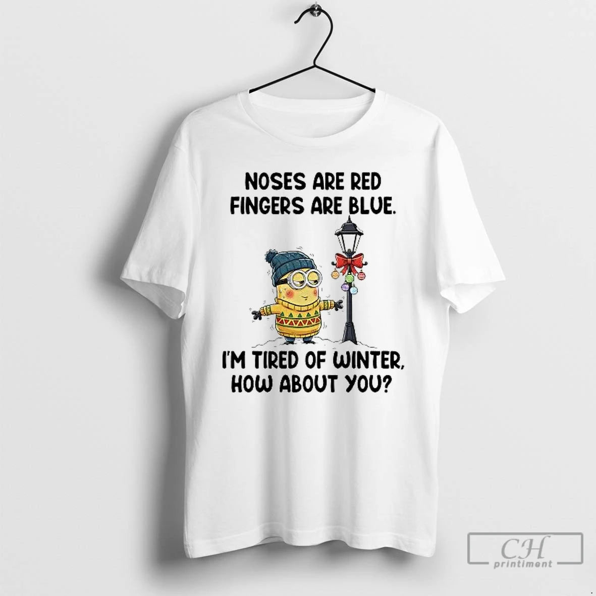 Classic Minion Nose Are Red Fingers Are Blue Im Tired Of Winter Christmas T Shirts Hoodie, Sweatshirt | AU18TeeNovaLab.com