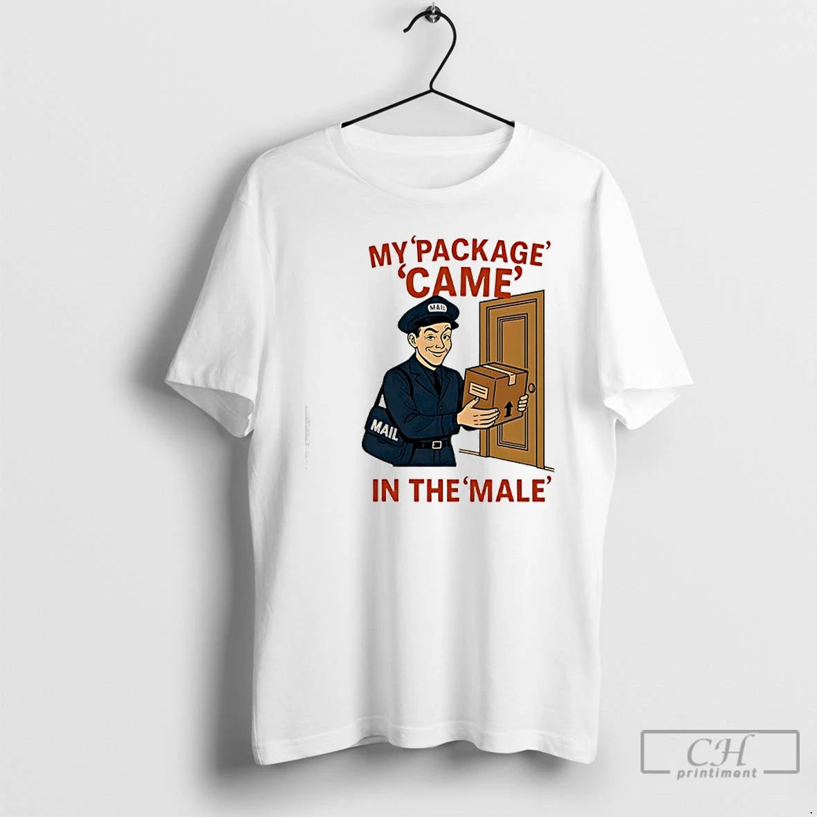 Classic My Package Came In The Male Mail T-Shirts, Hoodie, Sweatshirt | AU18TeeNovaLab.com