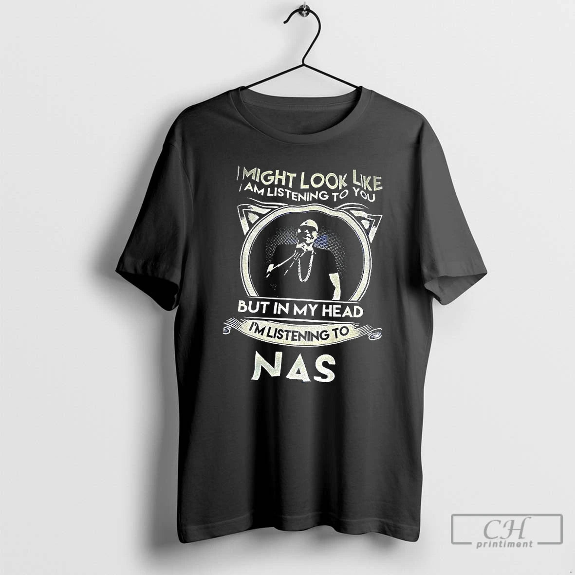 Classic Nas Singer I Might Look Like I Am Listening To You But In My T-Shirts, Hoodie, Sweatshirt | AU18TeeNovaLab.com