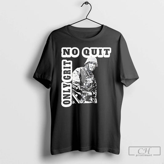 Classic No Quit Only Grit