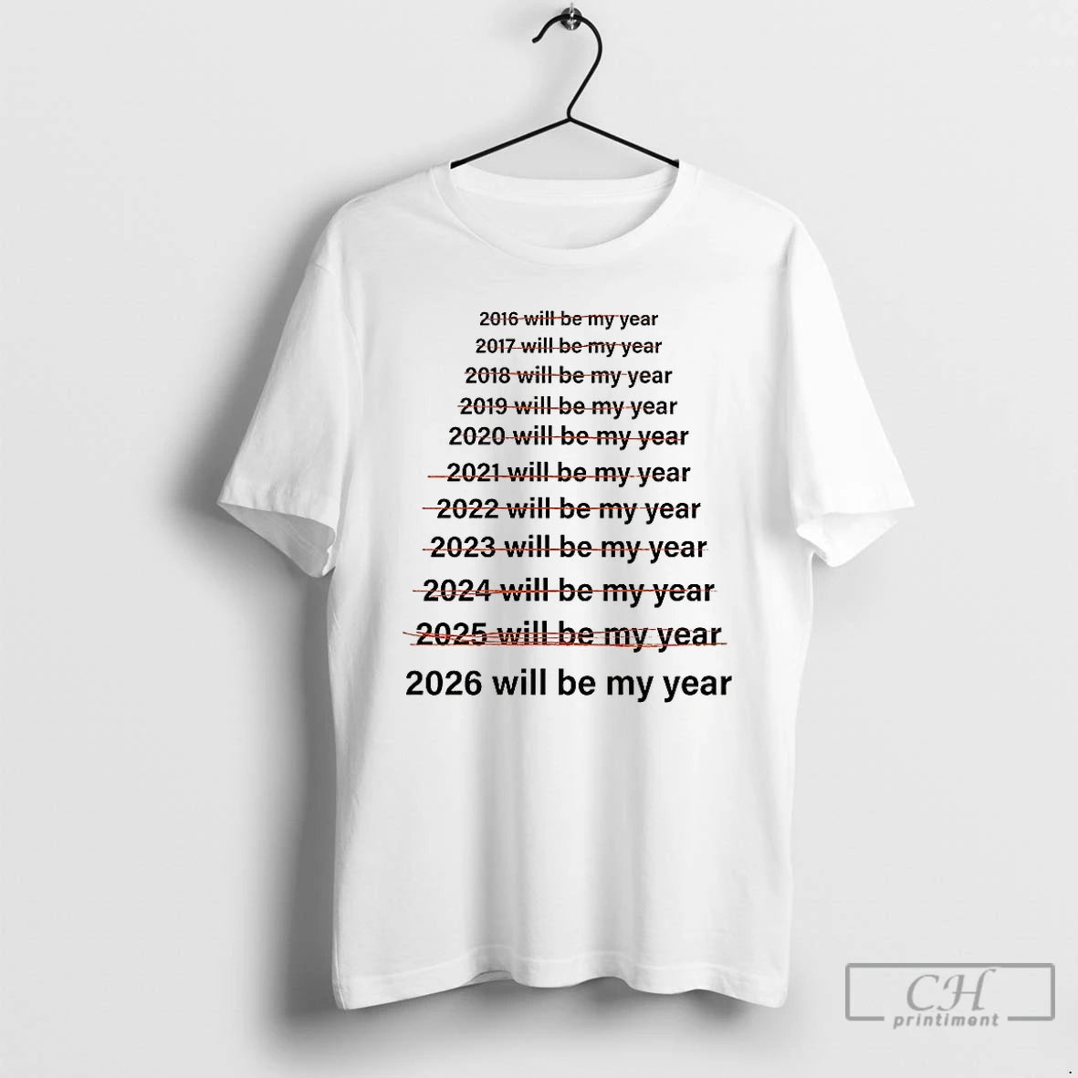 Classic Not 2025 But 2026 Will Be My Year Meme T-Shirts, Hoodie, Sweatshirt | AU18TeeNovaLab.com