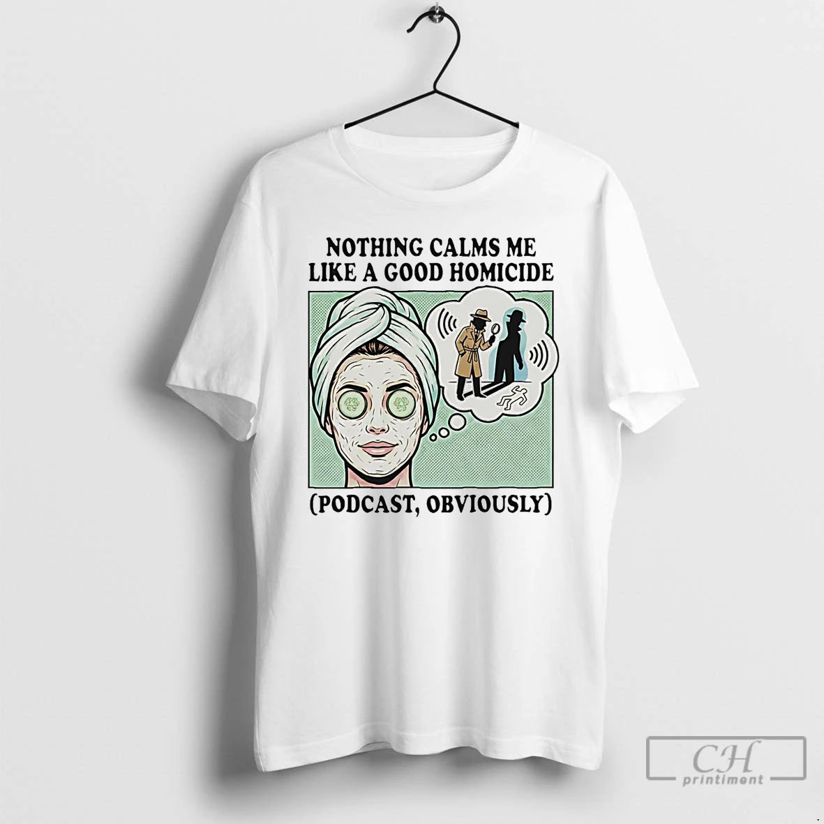 Classic Nothing Calms Me Like A Good Homicide Podcast Obviously T-Shirts, Hoodie, Sweatshirt | AU18TeeNovaLab.com