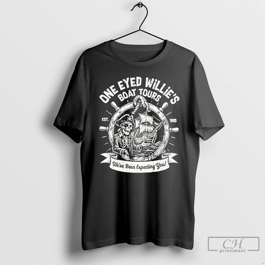 Classic One Eyed Willies Boat Tours Weve Been Expecting You T Shirts Hoodie, Sweatshirt | AU18TeeNovaLab.com