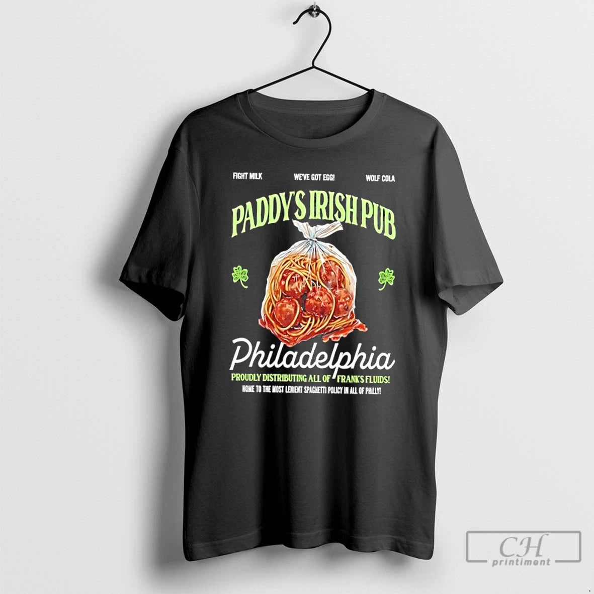 Classic Paddys Irish Pub Philadelphia Proudly Distributing All Of Franks Fluids T-Shirts, Hoodie, Sweatshirt