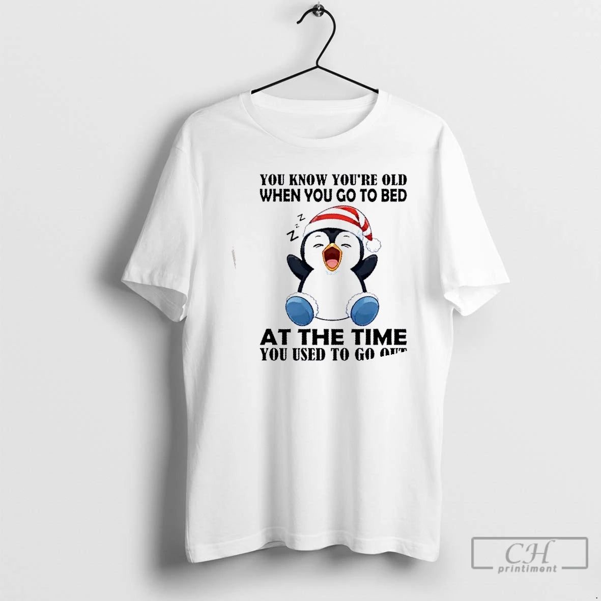 Classic Penguin You Know Youre Old When You Go To Bed At The Time You T-Shirts, Hoodie, Sweatshirt | AU18TeeNovaLab.com