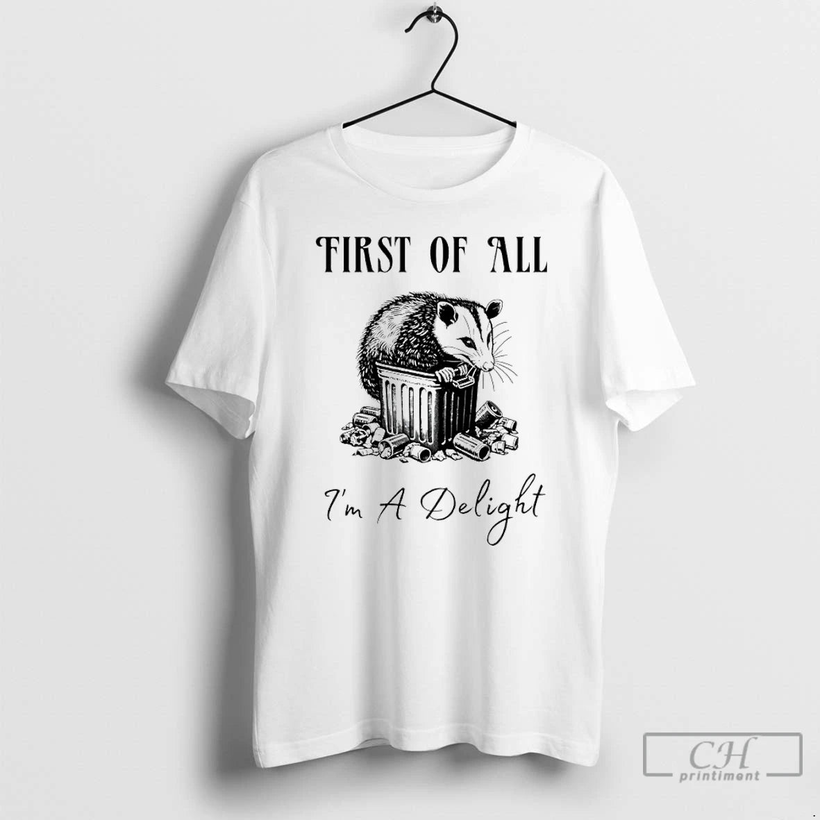 Classic Possum First Of All Im A Delight T-Shirts, Hoodie, Sweatshirt | AU18TeeNovaLab.com