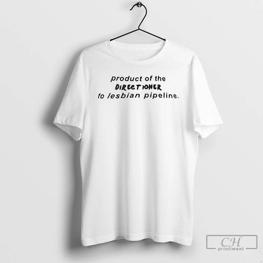 Classic Product Of The Directions To Lesbian Pipeline T Shirts