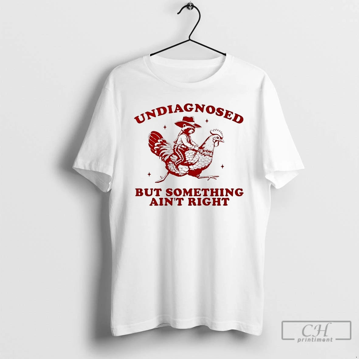 Classic Raccoon Riding Chicken Undiagnosed But Something Aint Right T-Shirts, Hoodie, Sweatshirt | AU18TeeNovaLab.com