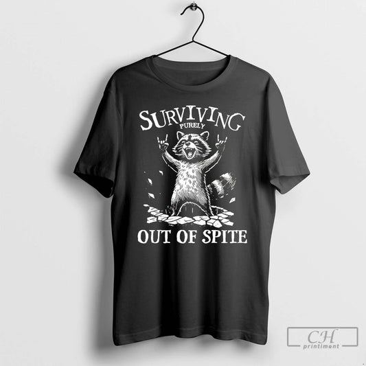 Classic Raccoon Surviving Purely Out Of Spite T-Shirts, Hoodie, Sweatshirt | AU18TeeNovaLab.com