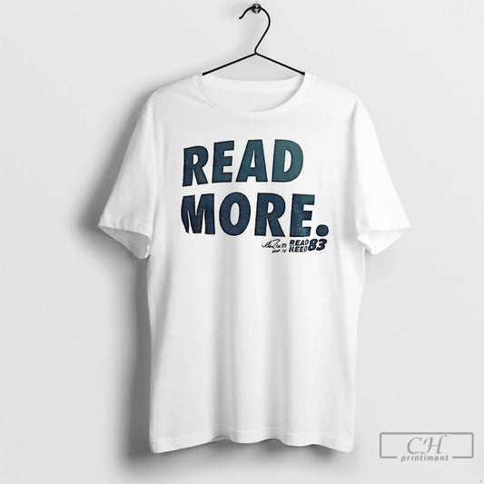 Classic Read More Read With Reed 83 Signature T-Shirts, Hoodie, Sweatshirt | AU18TeeNovaLab.com