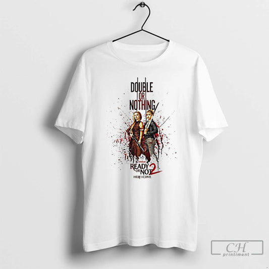 Classic Ready Or Not 2 Here I Come First Movie In Theaters April 10 2026 T-Shirts, Hoodie, Sweatshirt | AU18TeeNovaLab.com