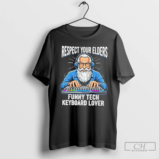Classic Respect Your Elders Funny Tech Keyboard Lover