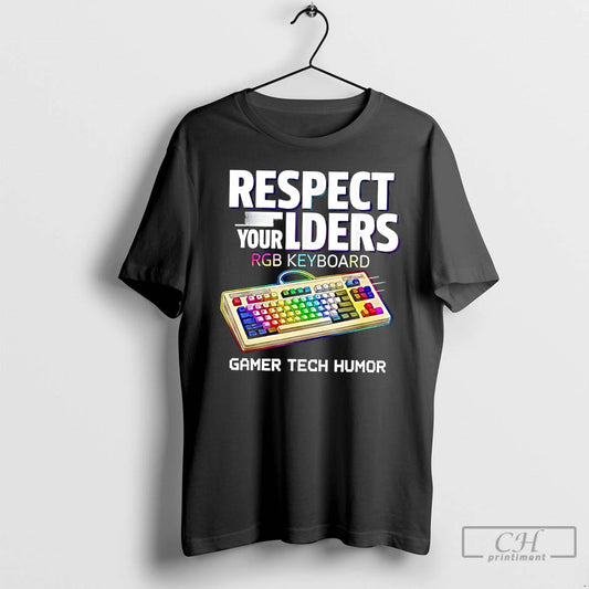 Classic Respect Your Elders Rgb Keyboard Gamer Tech Humor T-Shirts, Hoodie, Sweatshirt | AU18TeeNovaLab.com