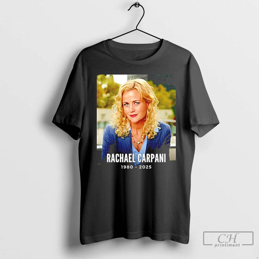 Classic Rest In Peace Rachael Carpani 1980 2025 T-Shirts, Hoodie, Sweatshirt | AU18TeeNovaLab.com