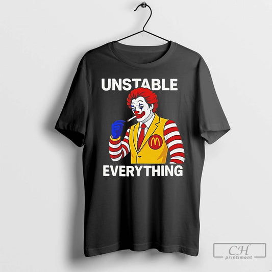 Classic Ronald Mcdonald Mcdonalds Unstable Everything T Shirts